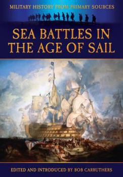 Paperback Sea Battles in the Age of Sail Book