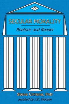 Paperback Secular Morality: Rhetoric and Reader Book