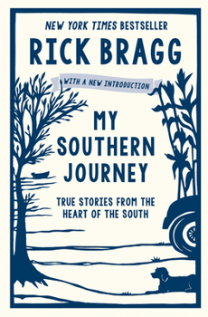 Paperback My Southern Journey: True Stories from the Heart of the South Book