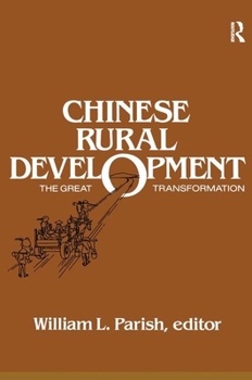 Paperback Chinese Rural Development: The Great Transformation: The Great Transformation Book