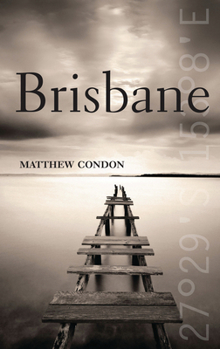 Brisbane - Book #2 of the New South Cities Series