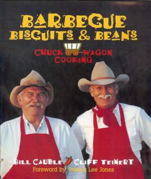 Hardcover Barbecue Biscuits & Beans: Chuck Wagon Cooking Book