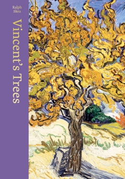 Hardcover Vincent's Trees: Paintings and Drawings by Van Gogh Book