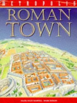Hardcover A Roman Town (Metropolis) Book