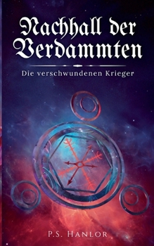 Paperback Nachhall der Verdammten: Die verschwundenen Krieger [German] Book