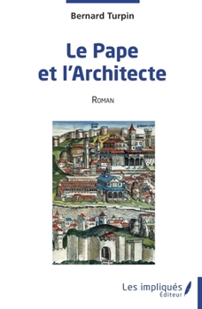 Le Pape et l'Architecte (French Edition)