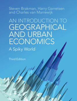 Hardcover An Introduction to Geographical and Urban Economics: A Spiky World Book