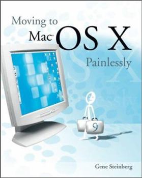Paperback Moving to Mac OS X Painlessly Book