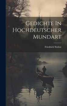 Hardcover Gedichte In Hochdeutscher Mundart Book