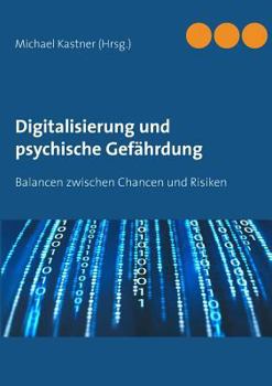 Paperback Digitalisierung und psychische Gefährdung [German] Book