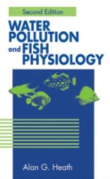 Hardcover Water Pollution and Fish Physiology Book