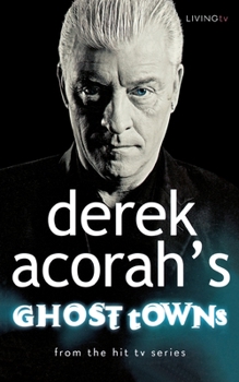 Paperback Derek Acorah's Ghost Towns Book