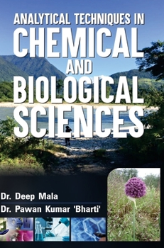 Hardcover Analytical Techniques in Chemical and Biological Sciences Book
