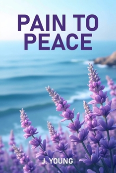 Paperback Pain to Peace Book