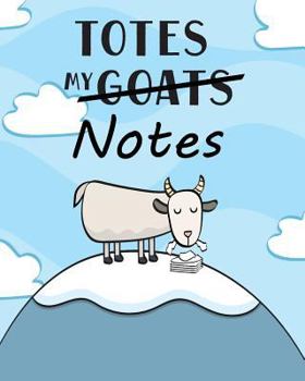 Paperback Totes My (Goats) Notes Notebook Book