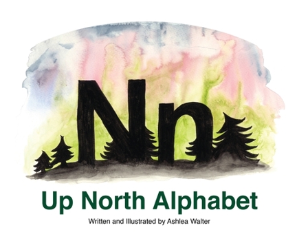 Hardcover Up North Alphabet Book