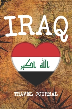 Iraq: 6x9 Travel planner I Road trip planner I Dot grid journal I Travel notebook I Travel diary I Pocket journal I Gift for Backpacker