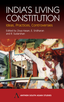 Paperback India's Living Constitution: Ideas, Practices, Controversies Book