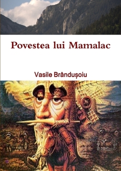 Paperback Povestea lui Mamalac [Romanian] Book