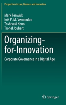 Hardcover Organizing-For-Innovation: Corporate Governance in a Digital Age Book