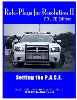 Paperback Role-Plays for Resolution II: Setting the P.A.C.E.: POLCE Edition Book