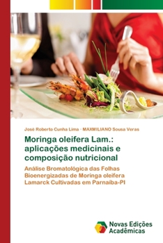 Paperback Moringa oleifera Lam.: aplicações medicinais e composição nutricional [Portuguese] Book