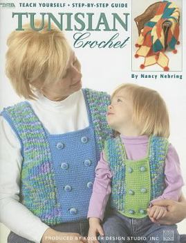 Paperback Tunisian Crochet: Teach Yourself: Step-By-Step Guide Book