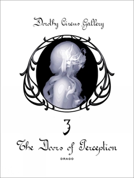 Hardcover The Doors of Perception: The Dorothy Circus Gallery (Vol. 3) Book