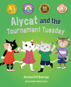 Hardcover Alycat and the Tournament Tuesday Book