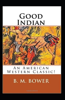 The Good Indian Illustrated