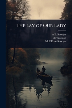The lay of Our Lady
