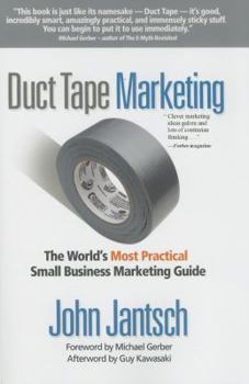 Hardcover Duct Tape Marketing: The World's Most Practical Small Business Marketing Guide Book