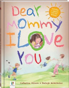 Hardcover Dear Mommy, I Love You Book