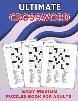 Ultimate Easy Medium Crossword Puzzle... book by JOKCIVEN BOOK HOUSE