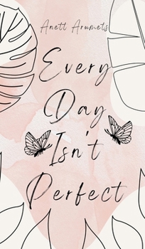 Hardcover Every Day Isn't Perfect Book