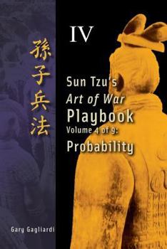 Paperback Volume 4: Sun Tzu's Art of War Playbook: Probability Book