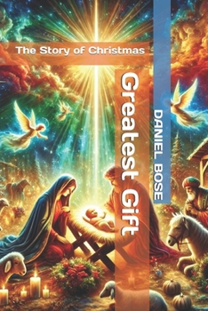 Paperback Greatest Gift: The Story of Christmas Book