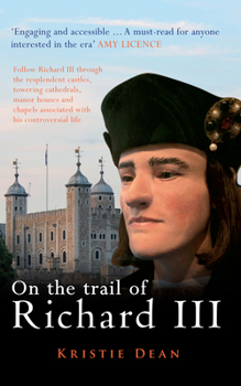 Paperback On the Trail of Richard III Book