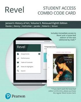 Printed Access Code Revel for Janson's History of Art: The Western Tradition, Volume 2, Reissued Edition -- Combo Access Card Book