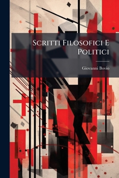 Paperback Scritti Filosofici E Politici [Italian] Book