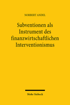 Hardcover Subventionen ALS Instrument Des Finanzwirtschaftlichen Interventionismus [German] Book