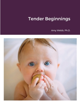 Paperback Tender Beginnings Book