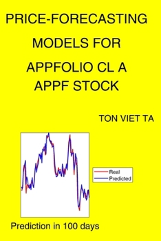 Paperback Price-Forecasting Models for Appfolio Cl A APPF Stock Book