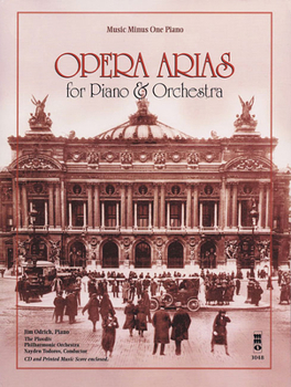 Paperback Opera Arias for Piano & Orchestra: Music Minus One Piano [With CD (Audio)] Book