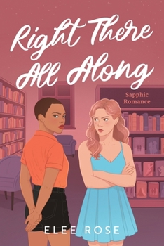 Paperback Right There All Along Book