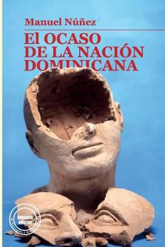 Paperback El ocaso de la nacion dominicana [Spanish] Book