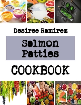 Paperback Salmon Patties: Advanced Recipes For Your Superb Cakes Book