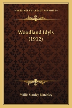 Paperback Woodland Idyls (1912) Book