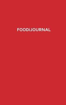 Paperback FoodiJournal: Best food journal on the market Book