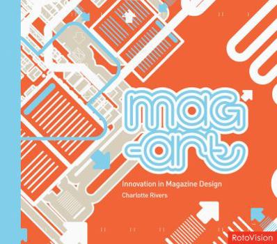 Paperback Mag-Art: Innovation in Magazine Design Book